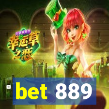 bet 889